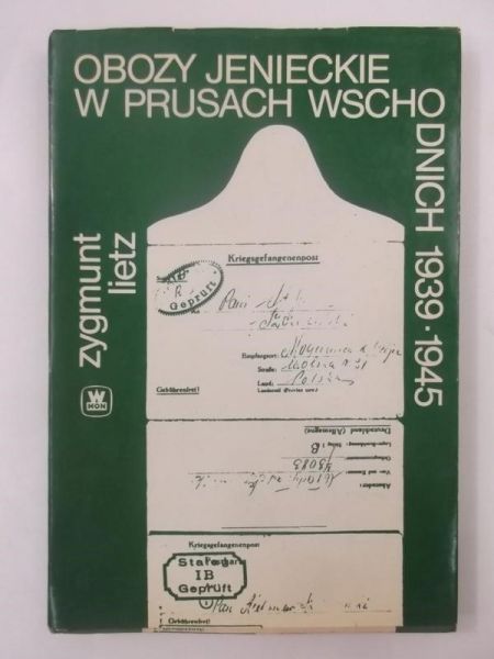 Obozy jenieckie w Prusach Wschodnich 1939-1945