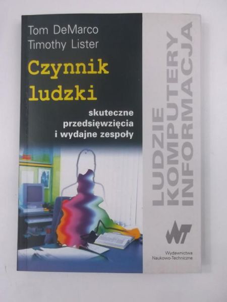 Czynnik ludzki Skuteczne przedsięwzięcie i wydajne zespoły