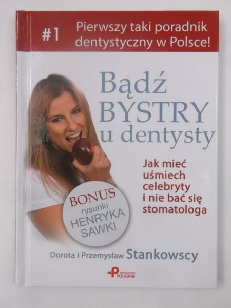 Bądź bystry u dentysty