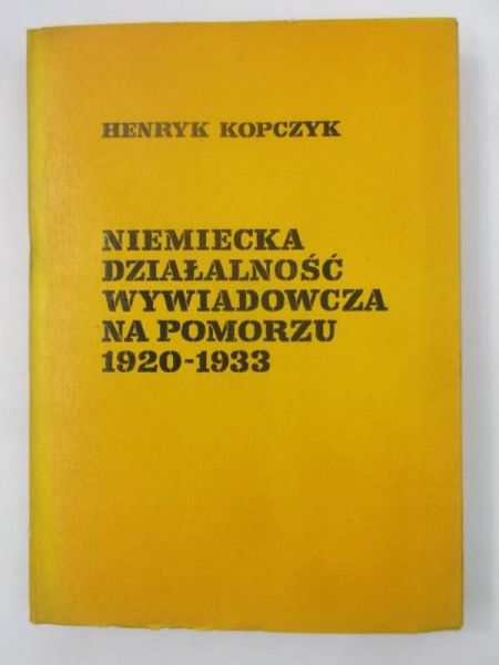 Niemiecka działalność wywiadowcza na Pomorzu 1920 -1933