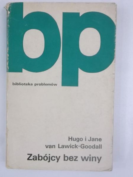 Lawck-Goodall    - Zabójcy bez wny, BP