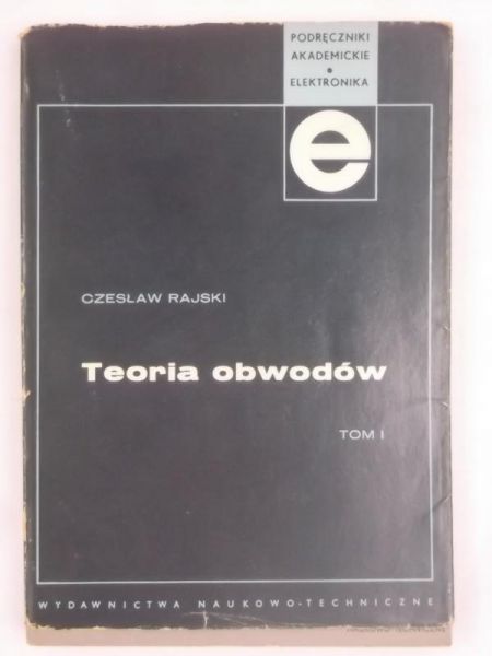Teoria obwodów, Tom I