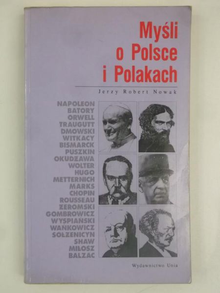 Nowak Jerzy Robert - Myśli o Polsce i Polakach
