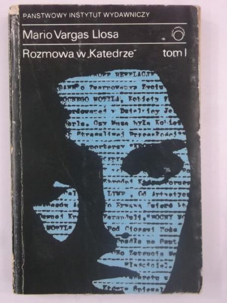 Rozmowa w Katedrze, Tom I