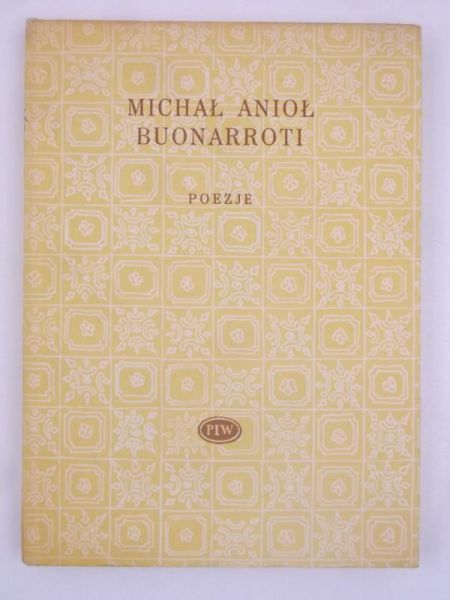 Michał Anioł  Buonarroti - Poezje