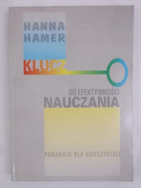 Hamer Hanna - Klucz do efektywności nauczania