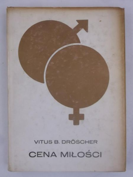 Cena miłości. U źródeł zachowań godowych