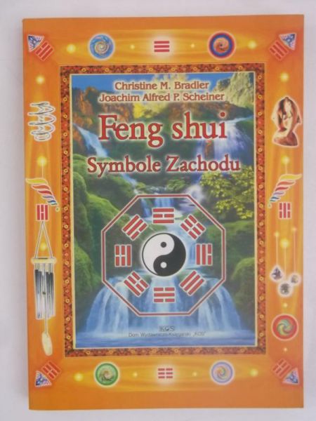 Bradler Christine M. - Feng Shiu. Symbole Zachodu