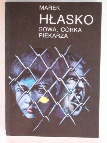 Hłasko Marek - Sowa, córka piekarza