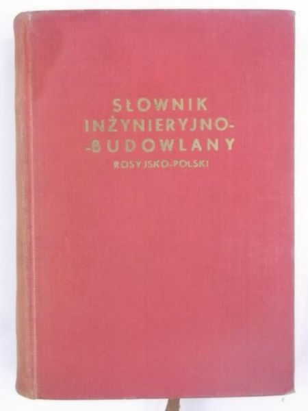 Słownik inżynieryjno-budowlany rosyjsko-polski