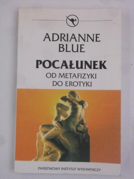 Pocałunek. Od metafizyki do erotyki