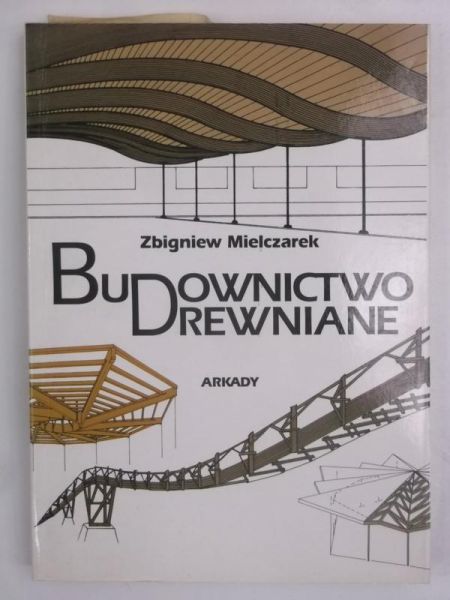 Konstrukcje drewniane w budownictwie tradycyjnym