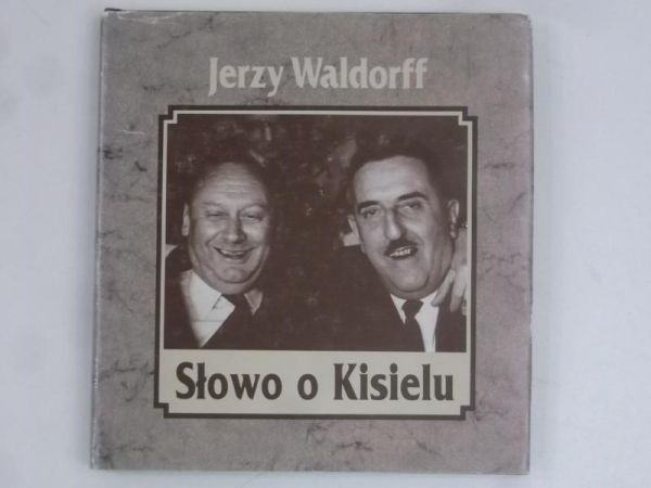 Słowo o Kisielu