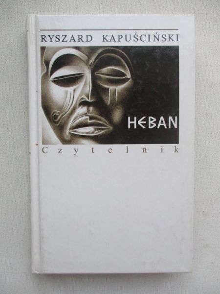 Kapuściński Ryszard - Heban