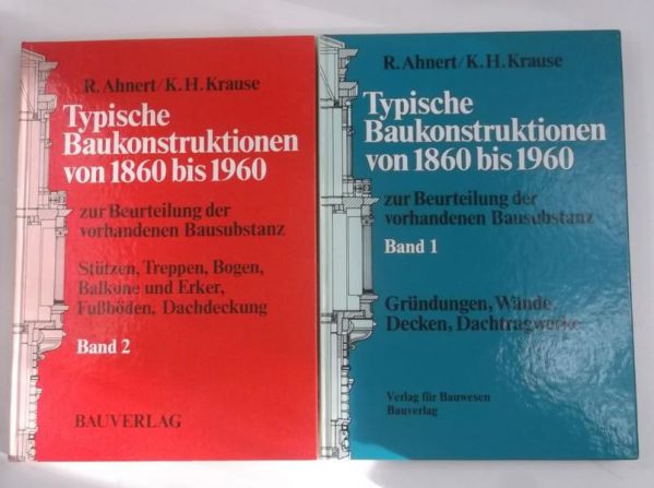 Ahnert R. - Typische Baukonstruktionen von 1860 bis 1960, tom I-II