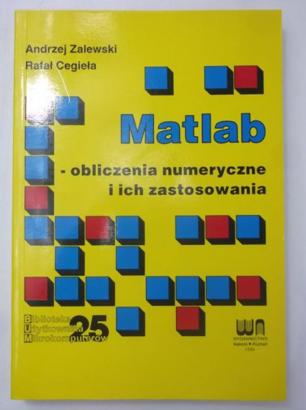 Matlab-obliczenia numeryczne i ich zastosowania