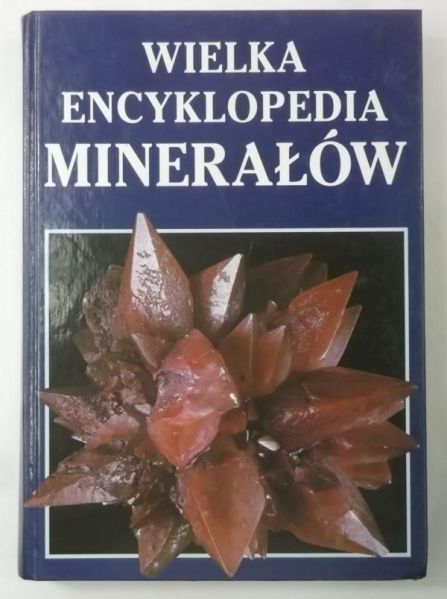Wielka encyklopedia minerałów
