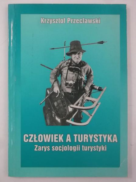 Człowiek a turystyka