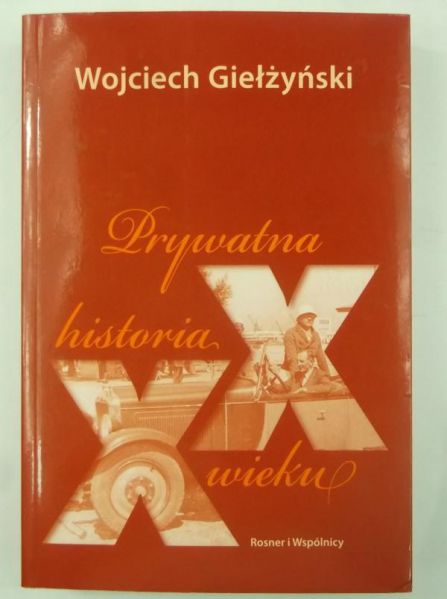 Prywatna historia XX wieku