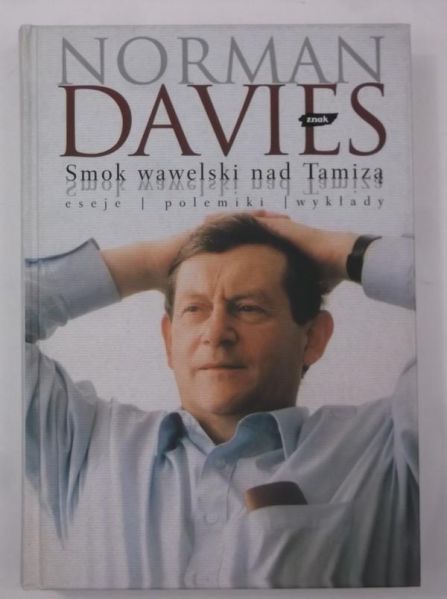 Davies Norman - Smok wawelski nad Tamizą