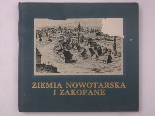 Ziemia Nowotarska i Zakopane