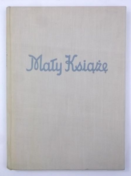 Mały Książę, I wydanie