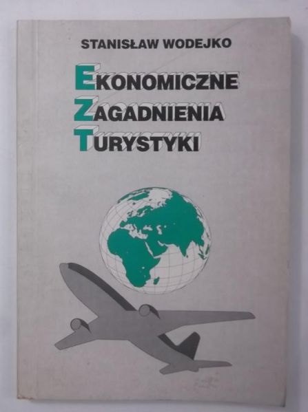 Ekonomiczne zagadnienia turystyki