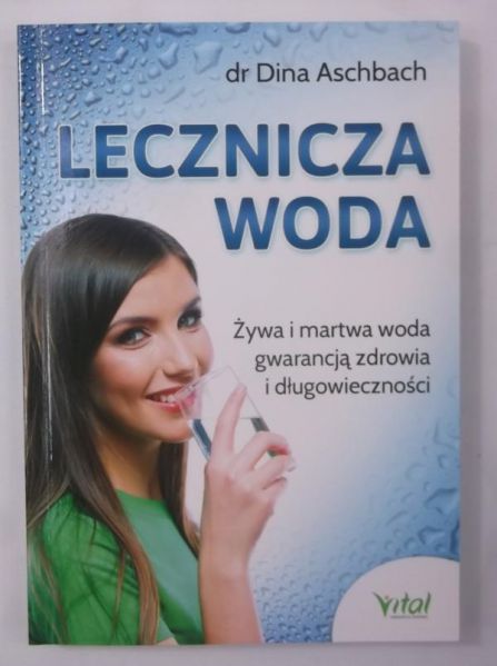 Aschbach Dina - Lecznicza woda