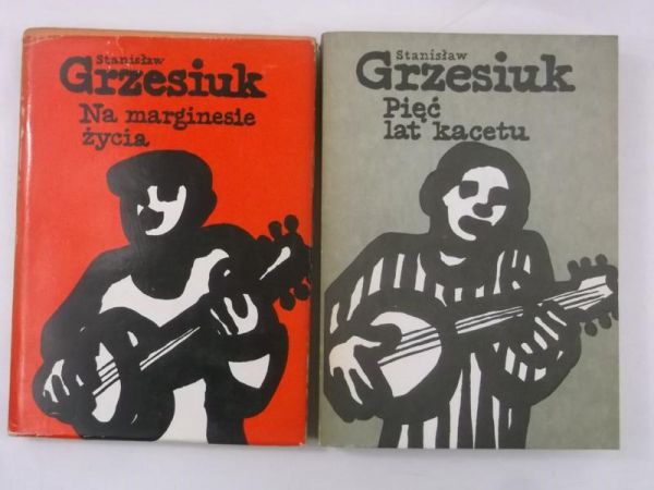 Na marginesie życia / Pięć lat kacetu