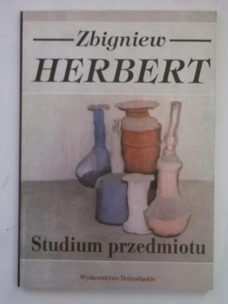 Herbert Zbigniew - Studium przedmiotu