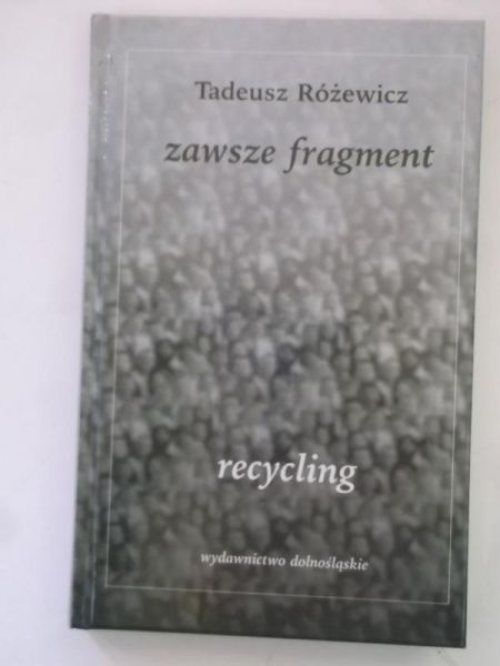 Zawsze fragment. Recycling