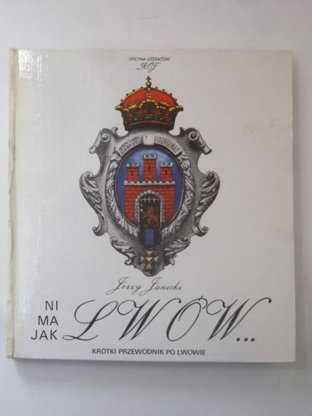 Janicki Jerzy - Ni ma jak Lwów