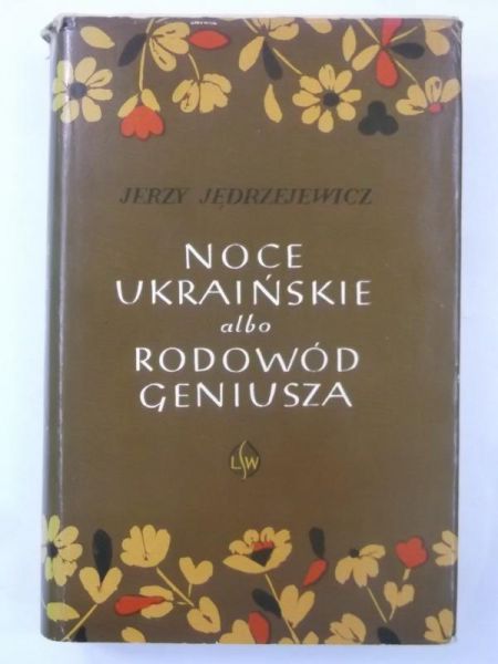 Noce ukraińskie albo rodowód geniusza