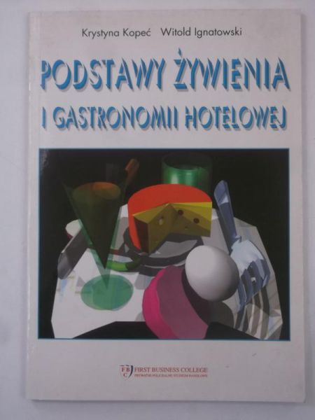 Podstawy żywienia i gastronomii hotelowej