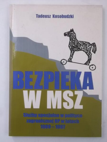 Kosobudzki Tadeusz - Bezpieka w MSZ