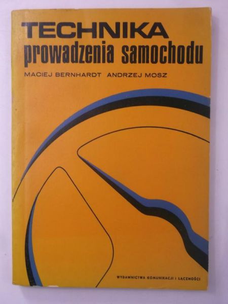 Mosz Andrzej - Technika prowadzenia samochodu