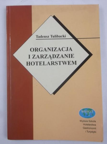 Organizacja i zarządzanie hotelarstwem