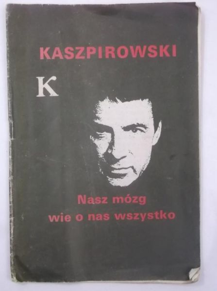 Kaszpirowski. Nasz mózg wie o nas wszystko