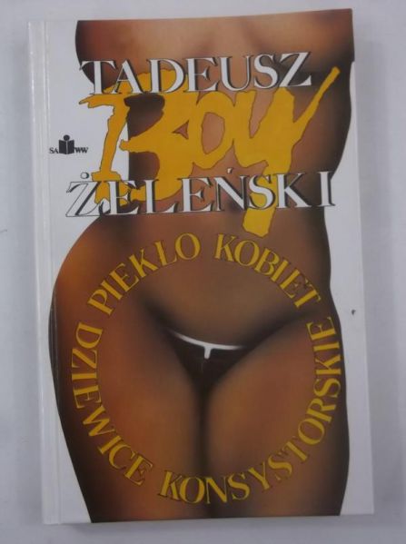 Boy Żeleński Tadeusz - Piekło kobiet, dziewice konsystorskie