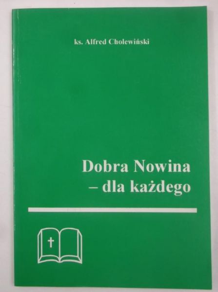 Cholewiński Alfred - Dobra Nowina - dkla każdego