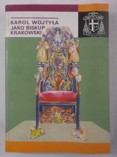 Pieronek Tadeusz (red.) - Karol Wojtyła jako biskup krakowski, Tom I
