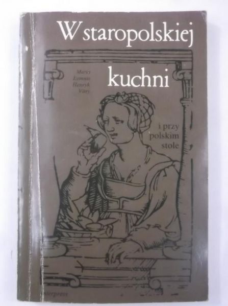 W staropolskiej kuchni i przy polskim stole