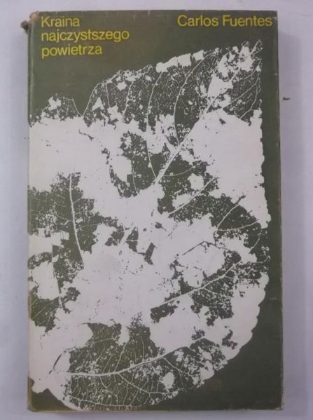 Fuentes Carlos - Kraina najczystszego powietrza