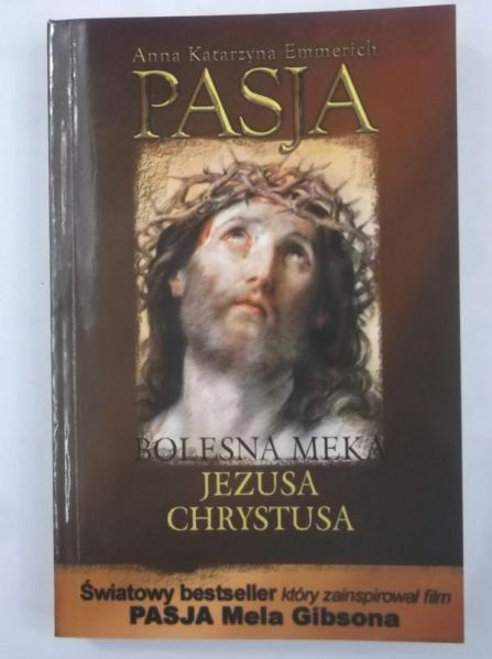 Emmerich Anna Katarzyna - Pasja