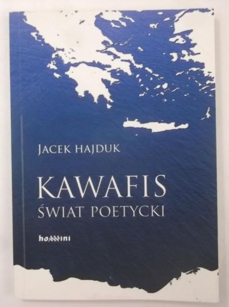 Kawafis. Świat poetycki
