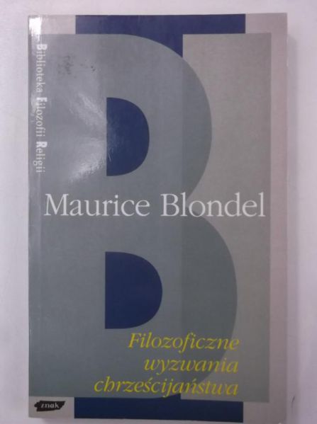 Filozoficzne wyzwania chrześcijaństwa