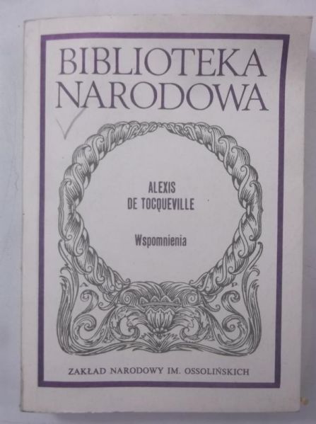 De Tocqueville Alexis - Wspomnienia, BN