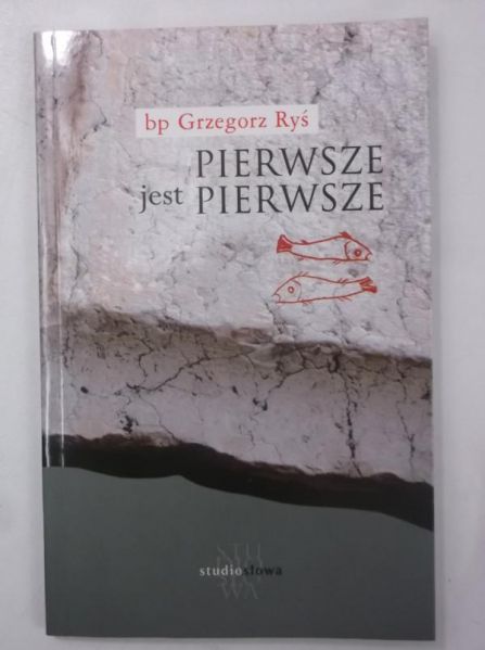 Pierwsze jest pierwsze