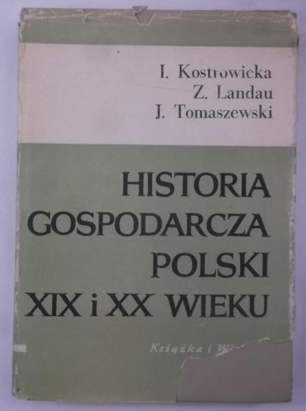 Historia gospodarcza Polski XIX i XX wieku