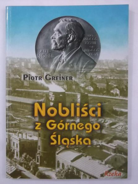 Greiner Piotr - Nobliści z Górnego Śląska